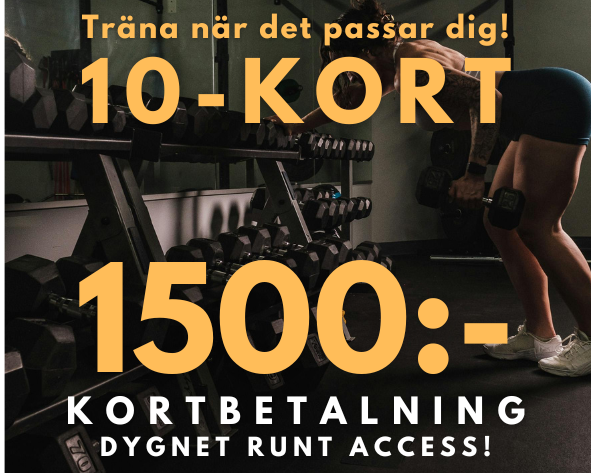 10-KORTET ger full access till vårt gym och våra gruppträningspass vid tio träningstillfällen.

Ingen bindnings- eller uppsägningstid. Kortet är giltigt i ett år.