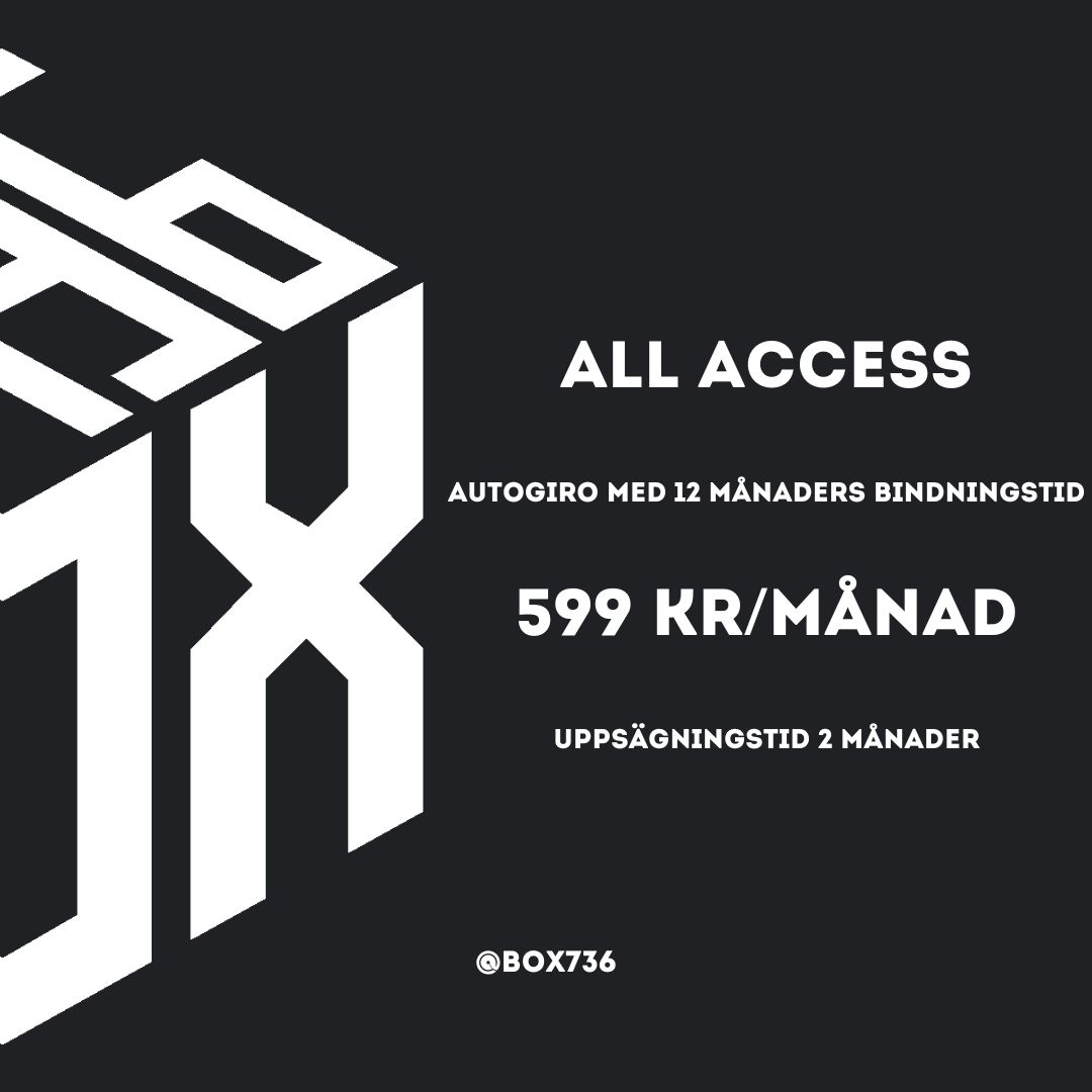 All access
Tillgång till gymdel samt boxdel under våra öppettider, open gym på boxdelen är tillåtet då det inte pågår ett pass. 

Fri tillgång till pass samt fritt antal samtidiga bokningar. Förtur till specialpass och workshops. 

10% rabatt på PT och övriga tjänster.

2 månaders uppsägningstid.
