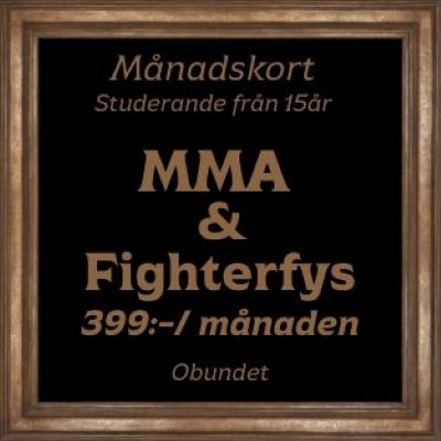 Med detta medlemskap är välkommen på våra MMA och 
Fighterfys pass